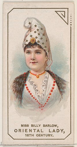 Miss Billy Barlow Dressed as Oriental Lady of the 18th Century, from the set Actors and Actresses, Second Series (N71) for Duke brand cigarettes