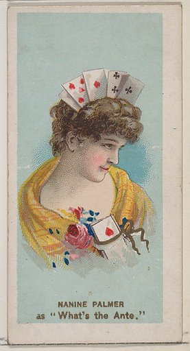 Nanine Palmer as "What's the Ante," from the series Fancy Dress Ball Costumes (N73) for Duke brand cigarettes