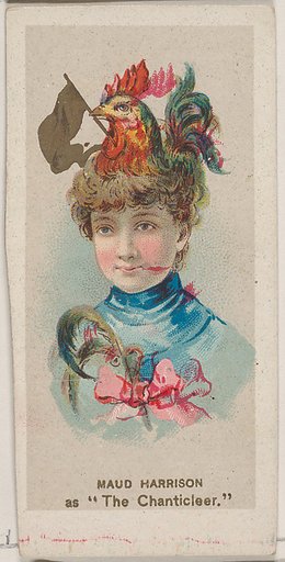 Maud Harrison as "The Chanticlear," from the series Fancy Dress Ball Costumes (N73) for Duke brand cigarettes