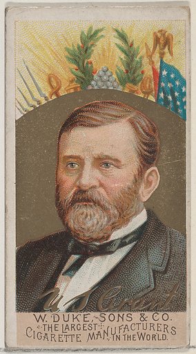 Ulysses S. Grant, from the series Great Americans (N76) for Duke brand cigarettes