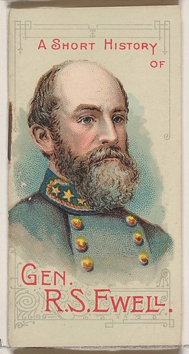 A Short History of General Richard Stoddart Ewell, from the Histories of Generals series of booklets (N78) for Duke brand cigarettes