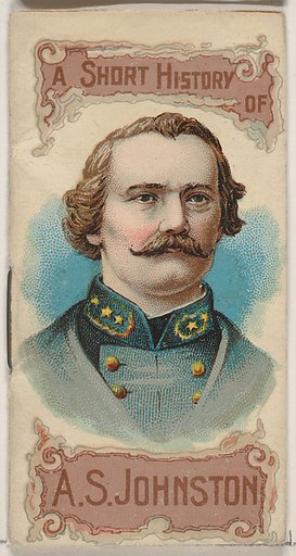 A Short History of General Albert Sydney Johnston, from the Histories of Generals series of booklets (N78) for Duke brand cigarettes
