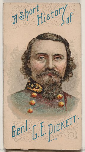 A Short History of General George Edward Pickett, from the Histories of Generals series of booklets (N78) for Duke brand cigarettes
