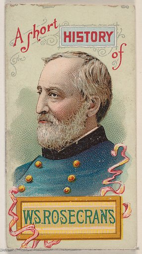 A Short History of General William Starke Rosecrans, from the Histories of Generals series of booklets (N78) for Duke brand cigarettes