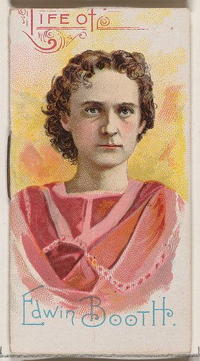 Life of Edwin Booth, from the Histories of Poor Boys and Famous People series of booklets (N79) for Duke brand cigarettes