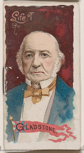 Life of William Ewart Gladstone, from the Histories of Poor Boys and Famous People series of booklets (N79) for Duke brand cigarettes