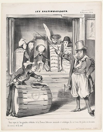 Here you see the great celebrities of literary, musical, and artistic France; they are thirty-six feet tall measured below sea level (Vous voyez ici les grandez célébrités), from Les Saltimbanques, published in La Caricature, April 28, 1839