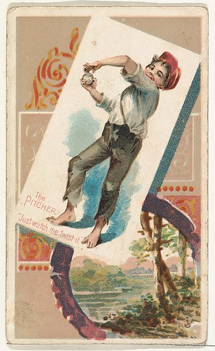 The Pitcher, "Just watch me twist it," from the Terrors of America set (N136) issued by Duke Sons & Co. to promote Honest Long Cut Tobacco