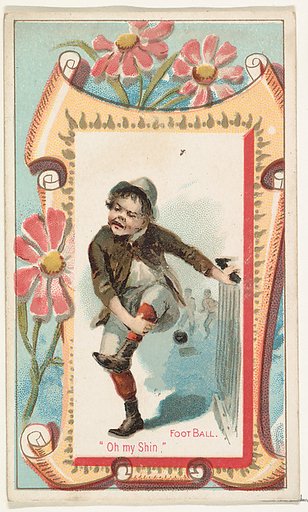 Football, "Oh my Shin," from the Terrors of America set (N136) issued by Duke Sons & Co. to promote Honest Long Cut Tobacco