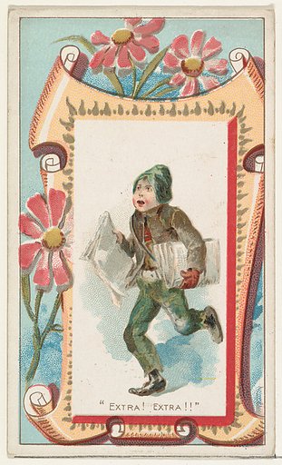 "Extra! Extra!!," from the Terrors of America set (N136) issued by Duke Sons & Co. to promote Honest Long Cut Tobacco