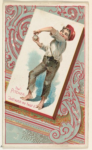 The Pitcher, "Just watch me twist it," from the Terrors of America set (N136) issued by Duke Sons & Co. to promote Honest Long Cut Tobacco
