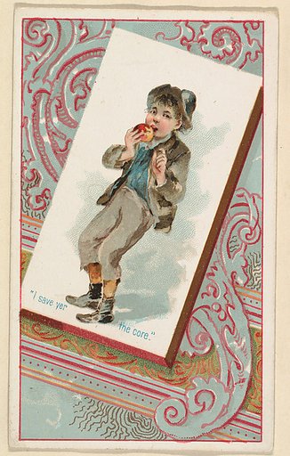 "I save yer the core," from the Terrors of America set (N136) issued by Duke Sons & Co. to promote Honest Long Cut Tobacco