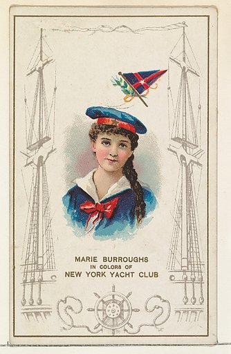 Marie Burroughs in Colors of the New York Yacht Club, from the Yacht Colors of the World series (N140) issued by Duke Sons & Co. to promote Honest Long Cut Tobacco
