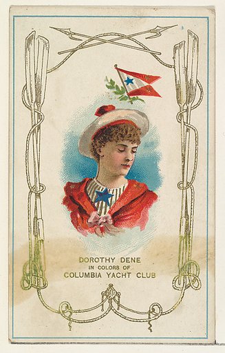 Dorothy Dene in Colors of Columbia Yacht Club, from the Yacht Colors of the World series (N140) issued by Duke Sons & Co. to promote Honest Long Cut Tobacco