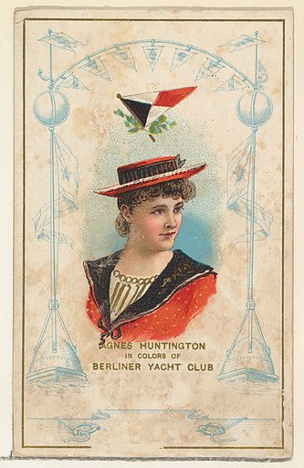 Agnes Huntington in Colors of the Berliner Yach Club, from the Yacht Colors of the World series (N140) issued by Duke Sons & Co. to promote Honest Long Cut Tobacco