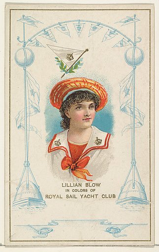 Lillian Blow in Colors of Royal Sail Yacht Club, from the Yacht Colors of the World series (N140) issued by Duke Sons & Co. to promote Honest Long Cut Tobacco