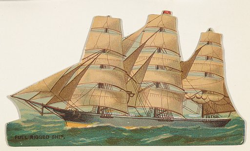 Full Rigged Ship, from the Types of Vessels series (N139) issued by Duke Sons & Co. to promote Honest Long Cut Tobacco