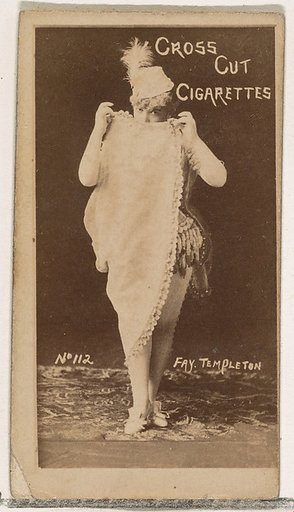 Card Number 112, Fay Templeton, from the Actors and Actresses series (N145-1) issued by Duke Sons & Co. to promote Cross Cut Cigarettes