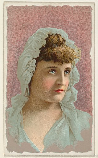 Actress wearing white cloth bonnet, from Stars of the Stage, First Series (N129) issued by W. Duke, Sons & Co. to promote Honest Long Cut Tobacco