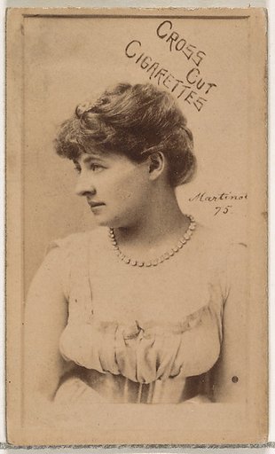 Card Number 75, Sadie Martinot, from the Actors and Actresses series (N145-1) issued by Duke Sons & Co. to promote Cross Cut Cigarettes