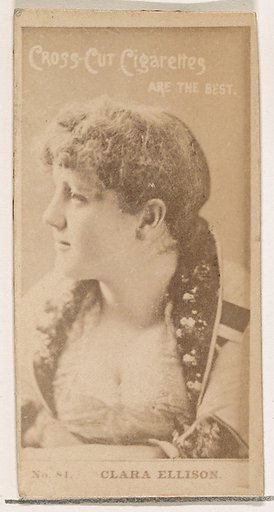 Card Number 81, Clara Ellison, from the Actors and Actresses series (N145-2) issued by Duke Sons & Co. to promote Cross Cut Cigarettes