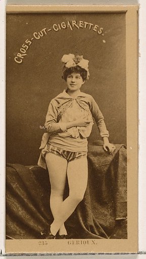 Card Number 235, Gerioux, from the Actors and Actresses series (N145-2) issued by Duke Sons & Co. to promote Cross Cut Cigarettes