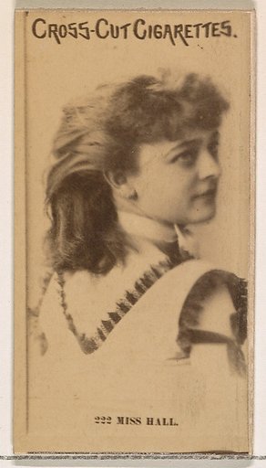 Card Number 222, Miss Hall, from the Actors and Actresses series (N145-2) issued by Duke Sons & Co. to promote Cross Cut Cigarettes