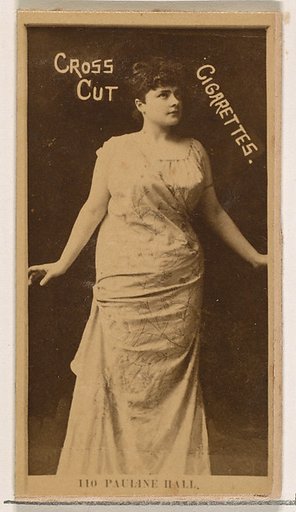 Card Number 110, Pauline Hall, from the Actors and Actresses series (N145-2) issued by Duke Sons & Co. to promote Cross Cut Cigarettes