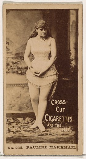 Card Number 232, Pauline Markham, from the Actors and Actresses series (N145-2) issued by Duke Sons & Co. to promote Cross Cut Cigarettes