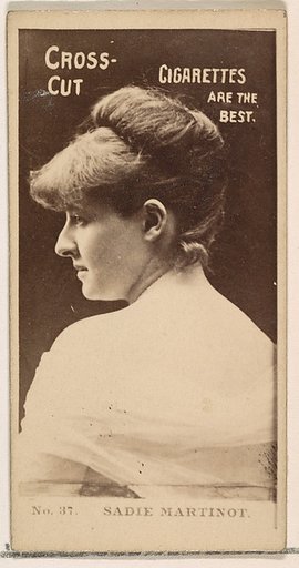 Card Number 37, Miss Sadie Martinot, from the Actors and Actresses series (N145-2) issued by Duke Sons & Co. to promote Cross Cut Cigarettes