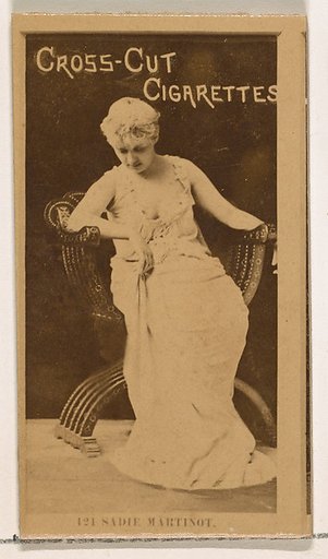 Card Number 121, Miss Sadie Martinot, from the Actors and Actresses series (N145-2) issued by Duke Sons & Co. to promote Cross Cut Cigarettes