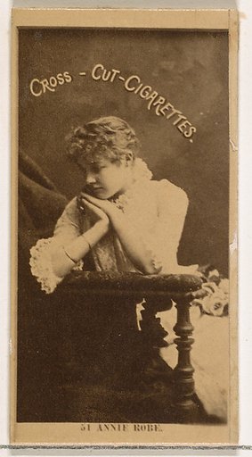 Card Number 51, Annie Robe, from the Actors and Actresses series (N145-2) issued by Duke Sons & Co. to promote Cross Cut Cigarettes
