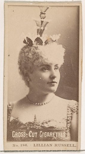 Card Number 186, Lillian Russell, from the Actors and Actresses series (N145-2) issued by Duke Sons & Co. to promote Cross Cut Cigarettes