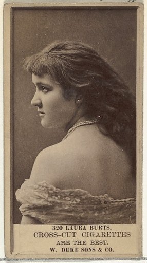 Card Number 320, Laura Burt, from the Actors and Actresses series (N145-3) issued by Duke Sons & Co. to promote Cross Cut Cigarettes