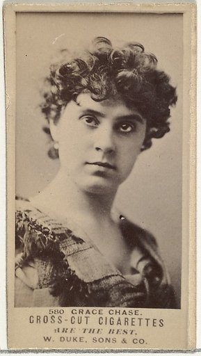 Card Number 580, Grace Chase, from the Actors and Actresses series (N145-3) issued by Duke Sons & Co. to promote Cross Cut Cigarettes