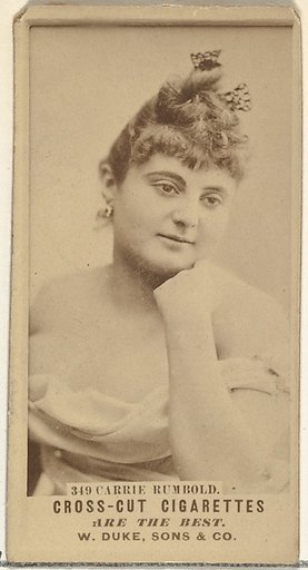 Card Number 349, Carrie Rumbold, from the Actors and Actresses series (N145-3) issued by Duke Sons & Co. to promote Cross Cut Cigarettes