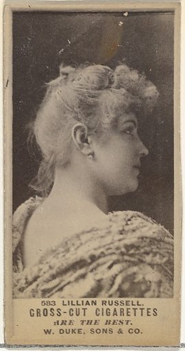Card Number 583, Lillian Russell, from the Actors and Actresses series (N145-3) issued by Duke Sons & Co. to promote Cross Cut Cigarettes