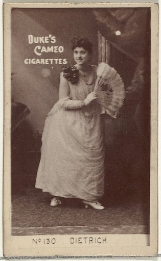 Card Number 130, Dietrich, from the Actors and Actresses series (N145-4) issued by Duke Sons & Co. to promote Cameo Cigarettes