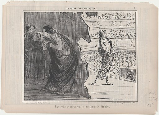 Une reine se préparant a une grande tirade, from Croquis Dramatiques, published in Le Charivari, September 24, 1856