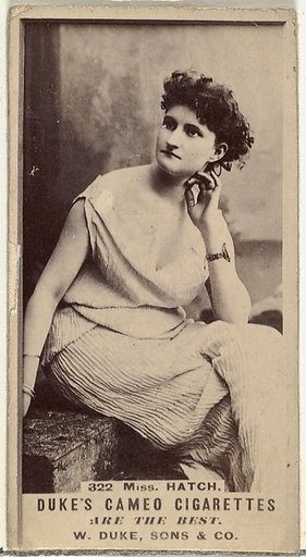 Card Number 322, Miss Hatch, from the Actors and Actresses series (N145-5) issued by Duke Sons & Co. to promote Cameo Cigarettes