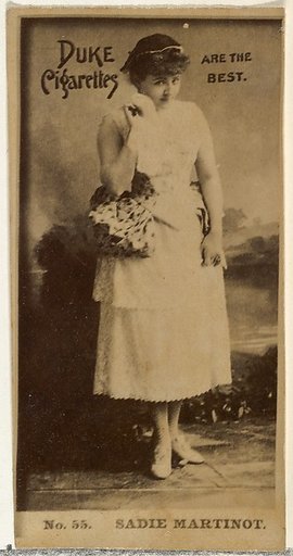 Card Number 55, Sadie Martinot, from the Actors and Actresses series (N145-6) issued by Duke Sons & Co. to promote Duke Cigarettes