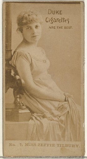 Card Number 7, Miss Zeffie Tilbury, from the Actors and Actresses series (N145-6) issued by Duke Sons & Co. to promote Duke Cigarettes