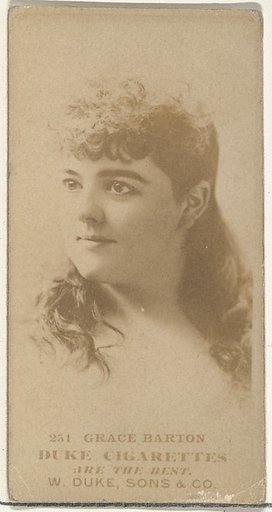 Card Number 251, Grace Barton, from the Actors and Actresses series (N145-7) issued by Duke Sons & Co. to promote Duke Cigarettes