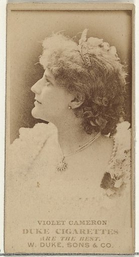 Violet Cameron, from the Actors and Actresses series (N145-7) issued by Duke Sons & Co. to promote Duke Cigarettes
