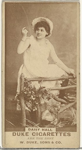 Daisy Hall, from the Actors and Actresses series (N145-7) issued by Duke Sons & Co. to promote Duke Cigarettes