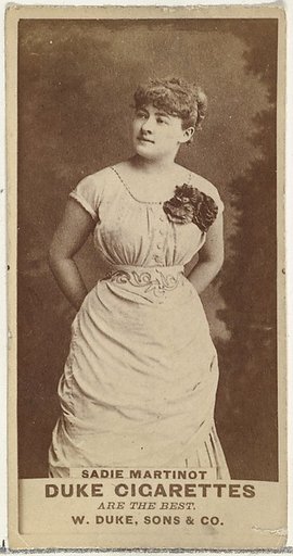 Sadie Martinot, from the Actors and Actresses series (N145-7) issued by Duke Sons & Co. to promote Duke Cigarettes