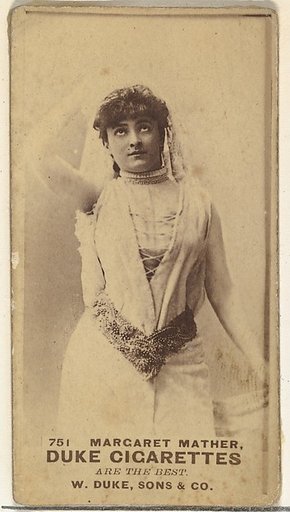 Card Number 751, Margaret Mather, from the Actors and Actresses series (N145-7) issued by Duke Sons & Co. to promote Duke Cigarettes