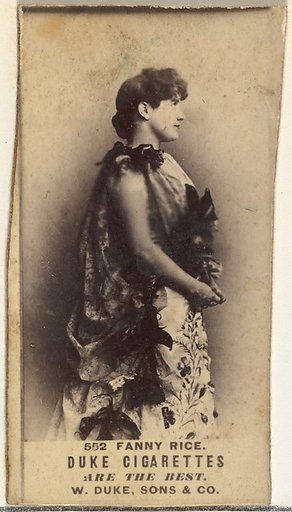 Card Number 552, Fanny Rice, from the Actors and Actresses series (N145-7) issued by Duke Sons & Co. to promote Duke Cigarettes