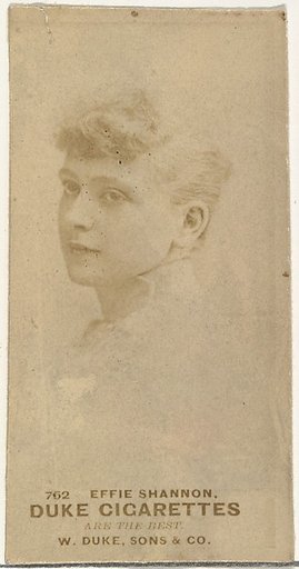 Card Number 762, Effie Shannon, from the Actors and Actresses series (N145-7) issued by Duke Sons & Co. to promote Duke Cigarettes