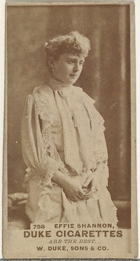 Card Number 758, Effie Shannon, from the Actors and Actresses series (N145-7) issued by Duke Sons & Co. to promote Duke Cigarettes